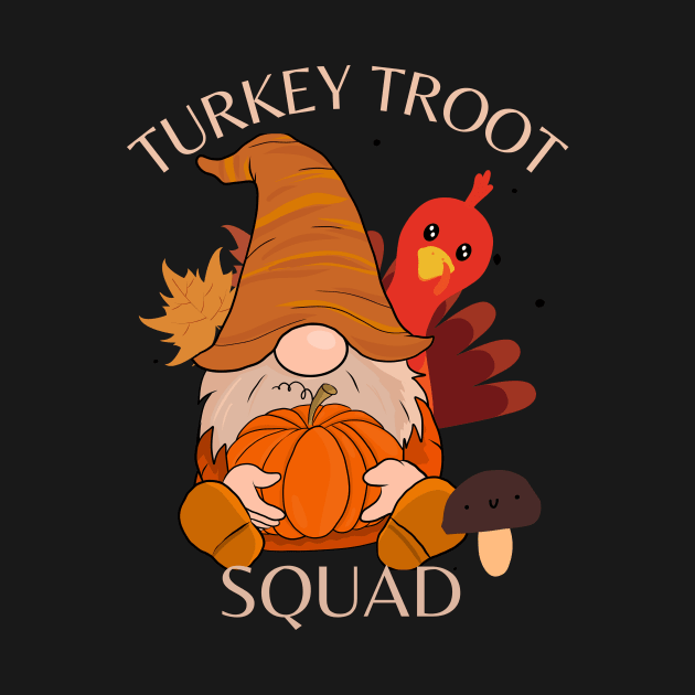 Thanksgiving turkey troot squad by GP SHOP