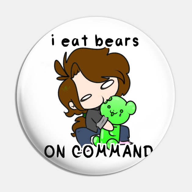 i eat bears ON COMMAND Pin by Nezzie's Monster Market