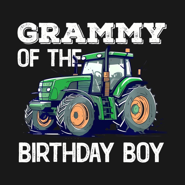 Grammy Of The Birthday Boy Trucks Tractors Farm Bday Kids by MaciGalloway3