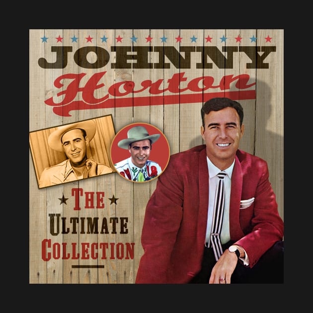 Johnny Horton - The Ultimate Country Collection by PLAYDIGITAL2020