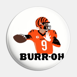 Burr-OH, Joe Burrow Cincinnati Football themed Pin