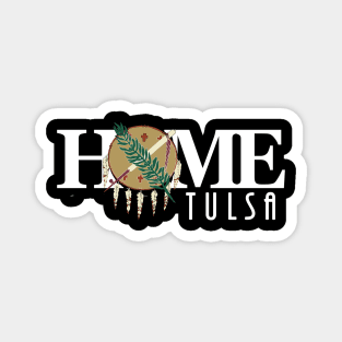 HOME Tulsa Oklahoma Magnet