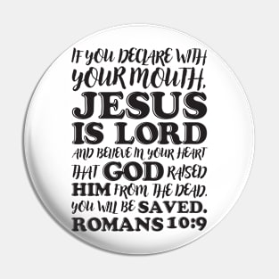 Romans 10:9 Pin