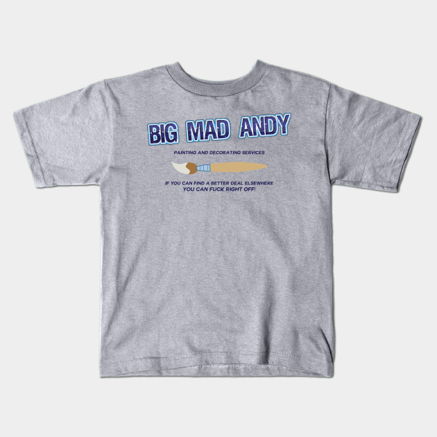 Big Man Andy Painting And Decorating Peepshow Kids T Shirt