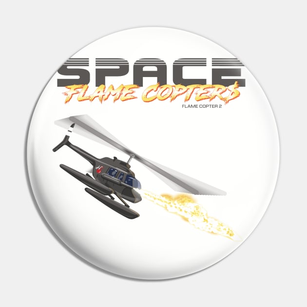 Space Flame Copter Pin by HorrorVirgin