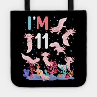 Axolotl Fish 11th Birthday I'm 11 Years Old lets party Axolotl Tote