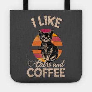 I like cats and coffee Tote