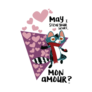 Steal your heart mon amour T-Shirt