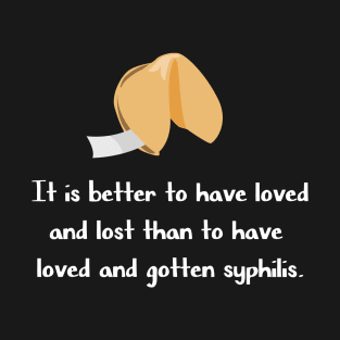 Loved and lost T-Shirt
