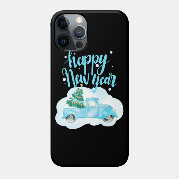 Happy new year - Happy New Year - Phone Case