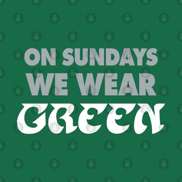 On Sundays We Wear Green - 1 by KFig21