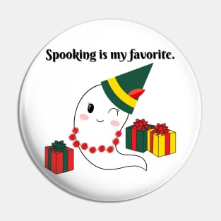 Spooking is my favorite Holiday Winter Ghost Pin