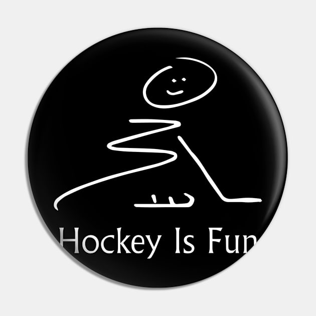 Hockey Is Fun Pin by Tee-hub