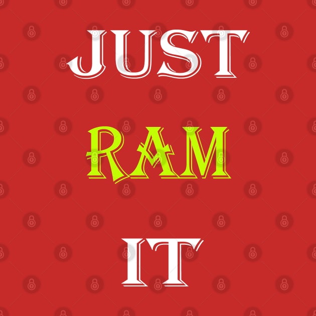 Just Ram It Funny Rams For Football Lovers by Inspireshirt