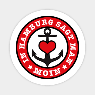 102 In Hamburg sagt man MOIN Anker Herz Love Magnet