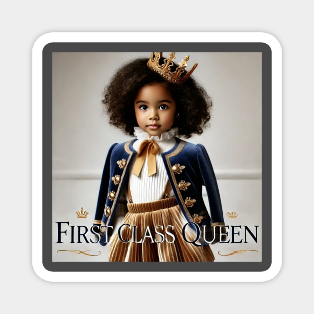FirstClassQueen Gurl Magnet by FirstClassQueen