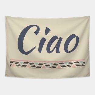 Ciao Tapestry