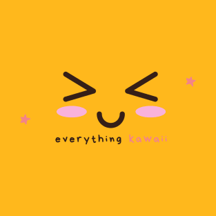 Everything kawai cute design T-Shirt