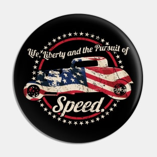 Life, Liberty and the Pursuit of Speed USA Flag Hot Rod Pin