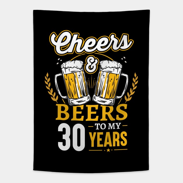 Cheers & Beers To My 30 Years Funny Gift 30th Birthday Shirt Cheers & Beers To My 30 Years Funny Gift 30th Birthday Shirt
