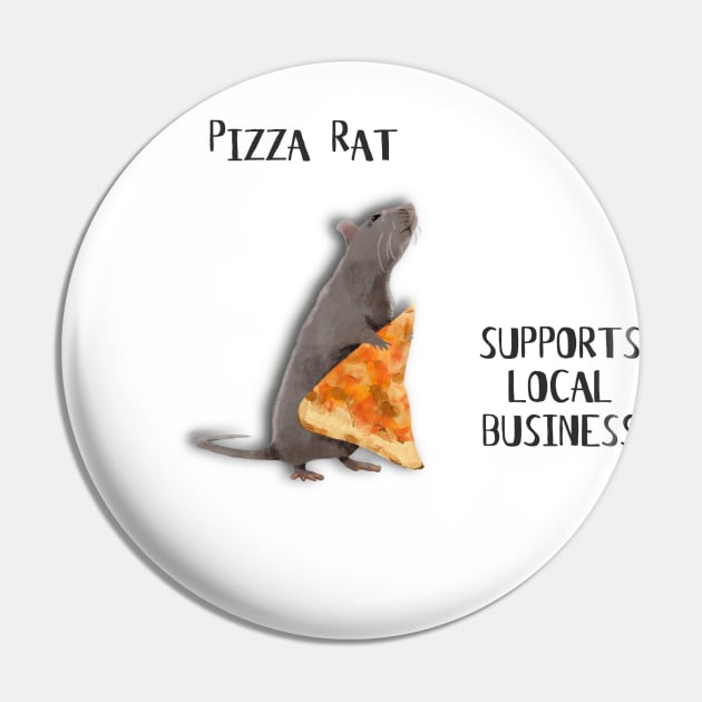Pizza Rat Supports Local Business Pin by Flockadoodle