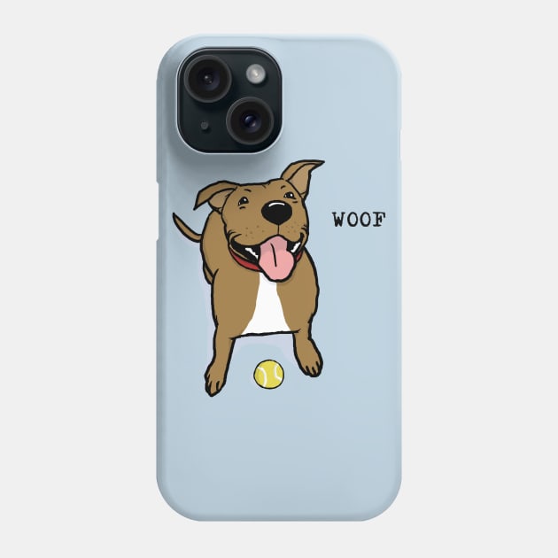 Woof Dog | Big Brown Dog With Tennis Ball Wants To Play Phone Case by Coffee Squirrel