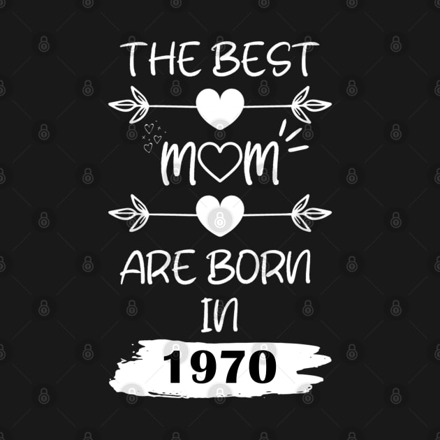 The Best Mom Are Born in 1970 by Teropong Kota