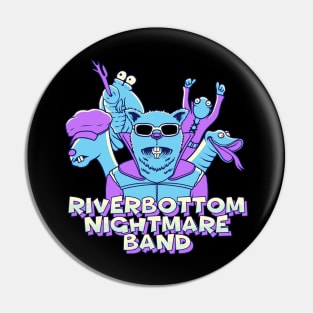 Riverbottom Nightmare Band Pin