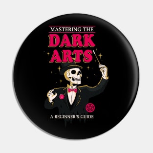 Mastering The Dark Arts Pin