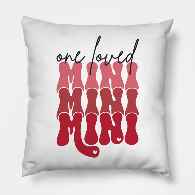 One Loved Mini Pillow by MZeeDesigns
