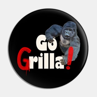 Funny Gorilla Go Grilla summer barbecue party gift Pin