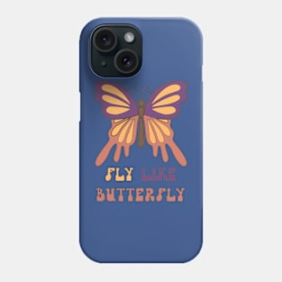 fly like butterfly 1 Phone Case