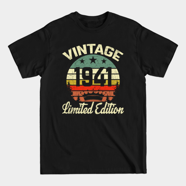 Discover Vintage 1941 Limited Edition 80th Birthday Gift - 80th Birthday Gift Ideas - T-Shirt