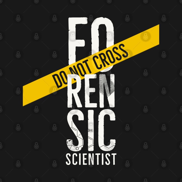 Co Not Cross A Forensic Chemistry by orbitaledge