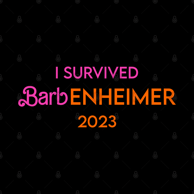 I Survived Barbenheimer 2023 by Burblues