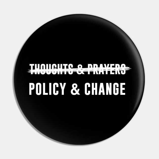 Policy and Change Pin by sandyrm