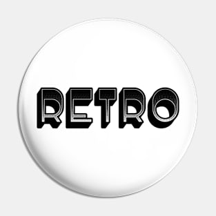 Retro slogan Pin