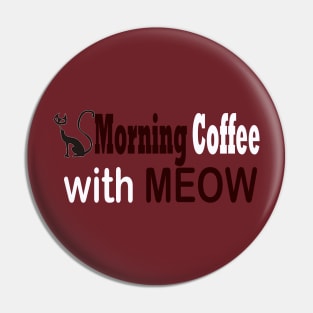 Morning Coffee Pin