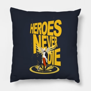 Heroes Never Die Pillow