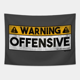 Warning - Offensive (*but, like, oh so funny) Tapestry