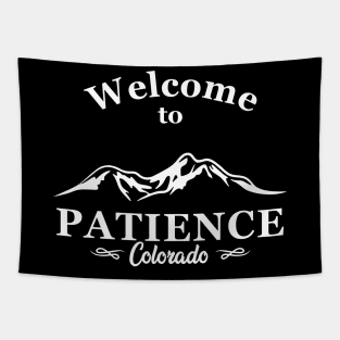 welcome to patience colorado Tapestry