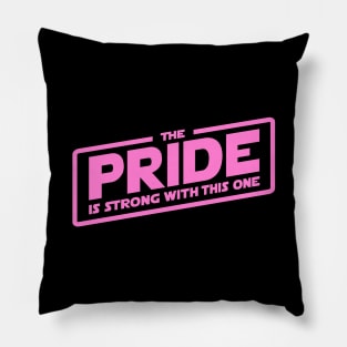 The Pride is Strong (Pink) Pillow