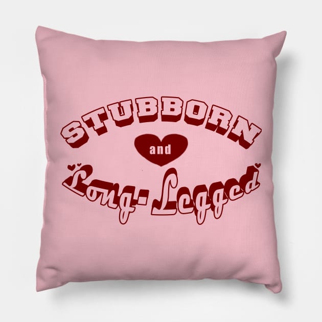 Stubborn and Long-Legged Pillow by Samax