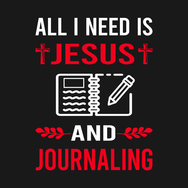 I Need Jesus And Journaling by Good Day