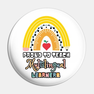 Proud To Teach Multilingual Learners Pin