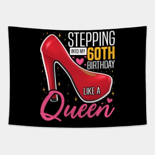 Stepping into my 60th Birthday Like a Queen, 60th Birthday party Mother's Day Tapestry