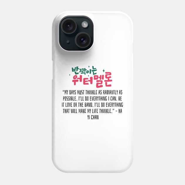 Twinkling Watermelon Korean Drama Quote Phone Case by ArtRaft Pro