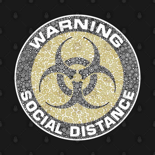 Warning Social Distance Beige Circle Design by pbdotman