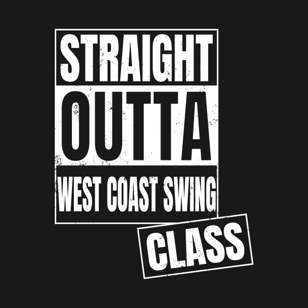 straight outta west coast swing class wcs by echopark12