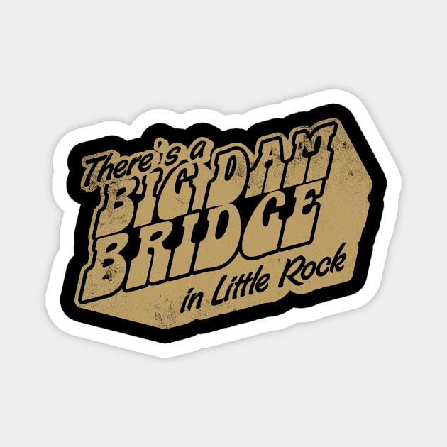 Big Dam Bridge Magnet by rt-shirts